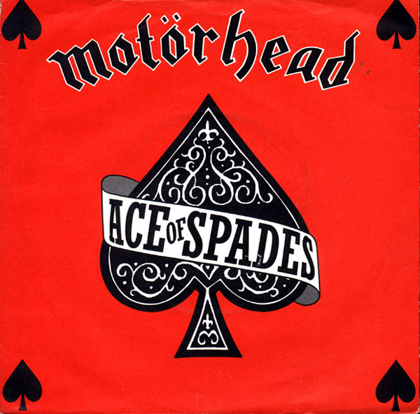 Motorhead Ace Of Spades. Motorhead Ace of Spades