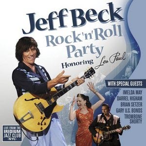 Jeff Beck Rock n Roll Party Honoring Les Paul
