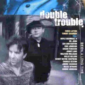 Been a Long Time - Double Trouble