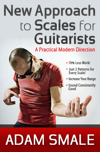 A New Approach to Scales for Guitarists