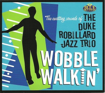 Duke Robillard - Wobble Walkin'