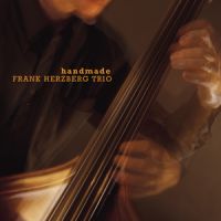 Frank Herzberg Trio: Handmade Album Review
