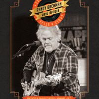 Randy Bachman – Reliving Memories with Every Song Tells A Story DVD