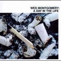  Wes Montgomery: “From Bop to Pop” – Revisiting ‘A Day In The Life’