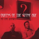 Queens of the Stone Age No One Knows