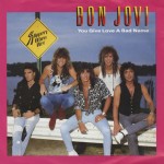 Bon Jovi You Give Love a Bad Name