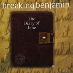 Breaking Benjamin The Diary of Jane